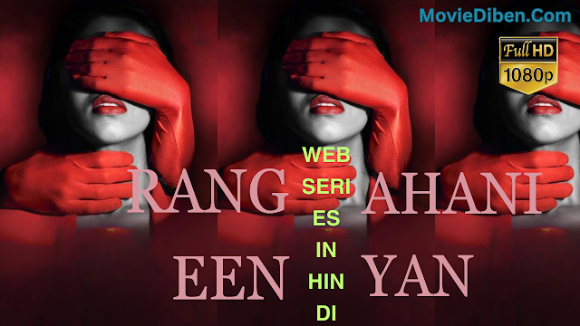 rangeen kahaniyan 2024 hindi web series S07E01T02